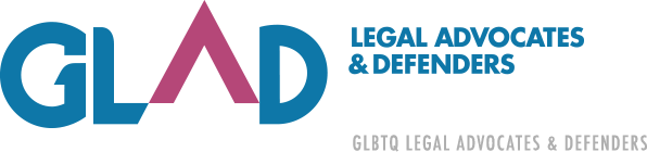 GLAD - GLBTQ legal advocates and defenders