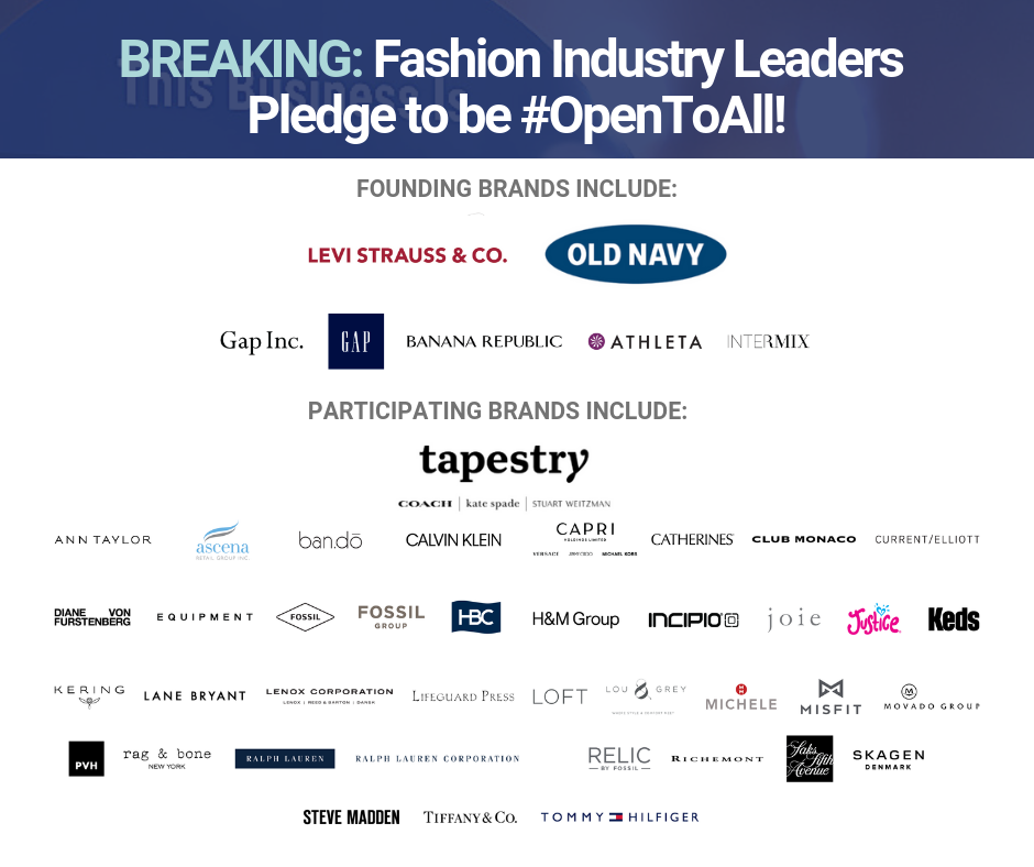 Thank you to the 50+ fashion industry brands for leading the way and pledging to be @OpenToAllOfUs! From founding #OpentoAll brands @LeviStraussCo, @GapInc and @OldNavy to new brands including @KateSpadeNY, @Coach and @StuartWeitzman, the fashion industry is sending a strong message of inclusion and equality. #BetterTogether