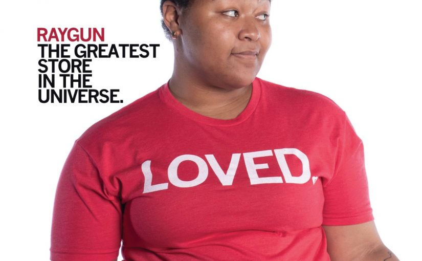 RAYGUN Loved shirt